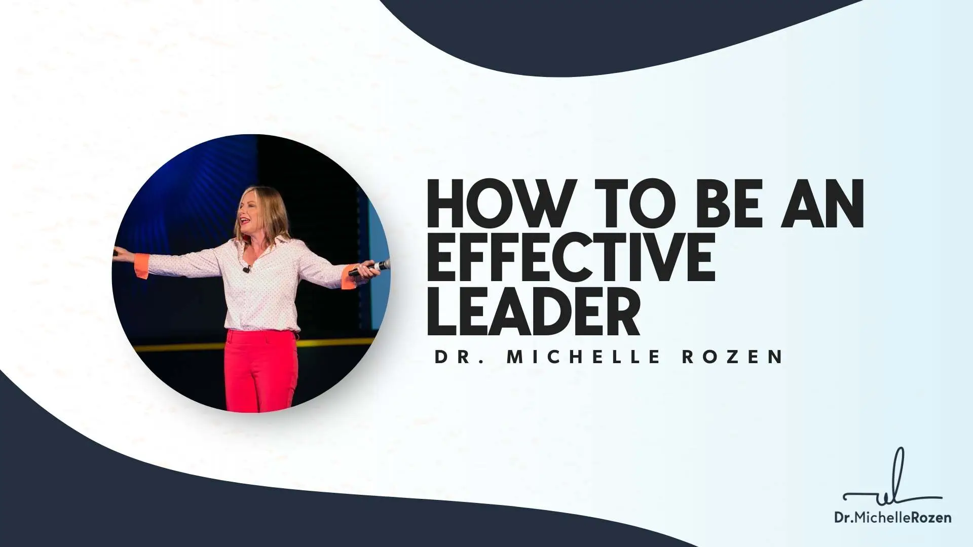 How to be an effective leader and lead change in the workplace