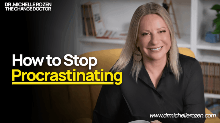 How to stop procrastinating - dr michelle rozen