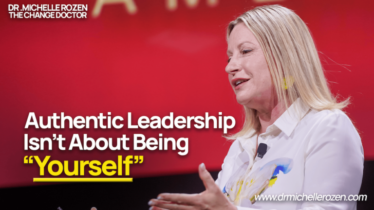 authentic leadership isn't about being yourself