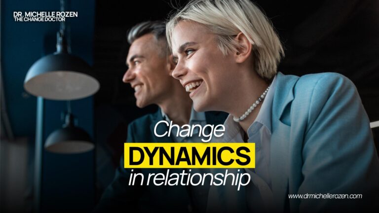 Change dynamics in relationship