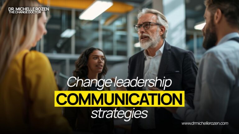 Change leadership communication strategies