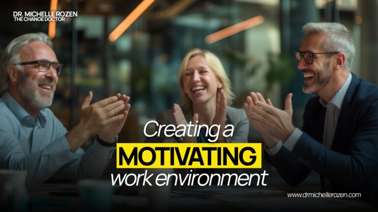 Creating a motivating work environment