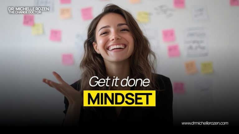 Get it done mindset