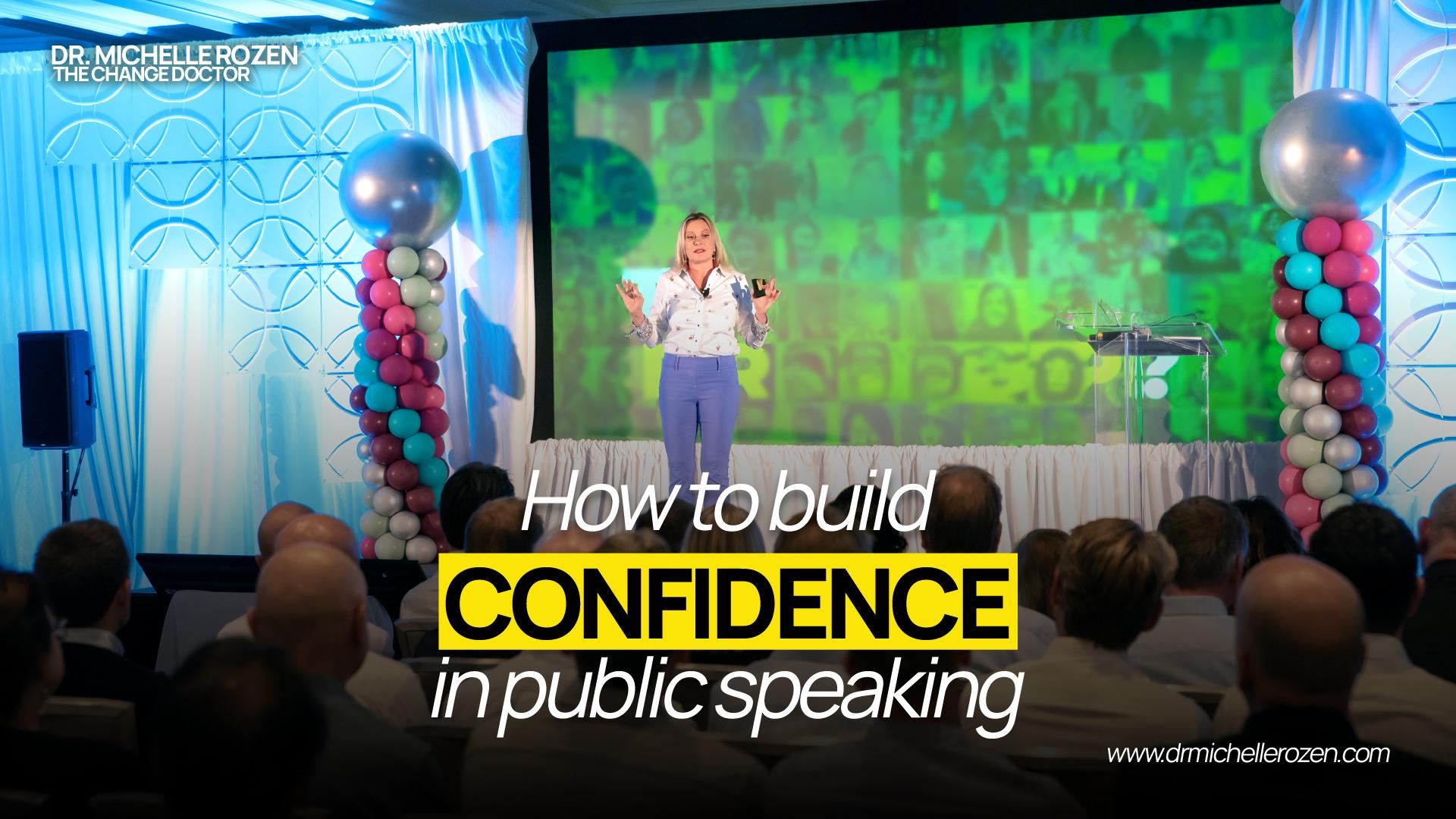 how to build confidence in public speaking