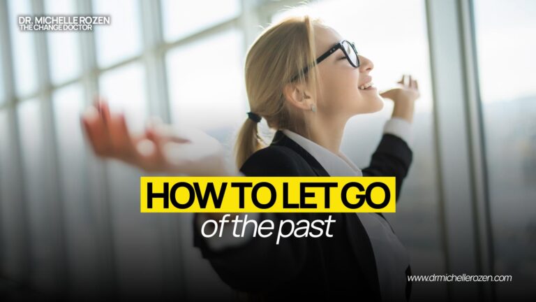 How to let go of the past