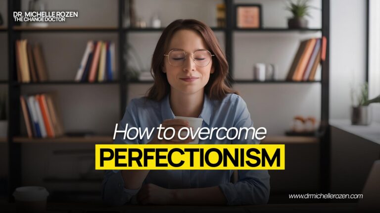 How to overcome perfectionism