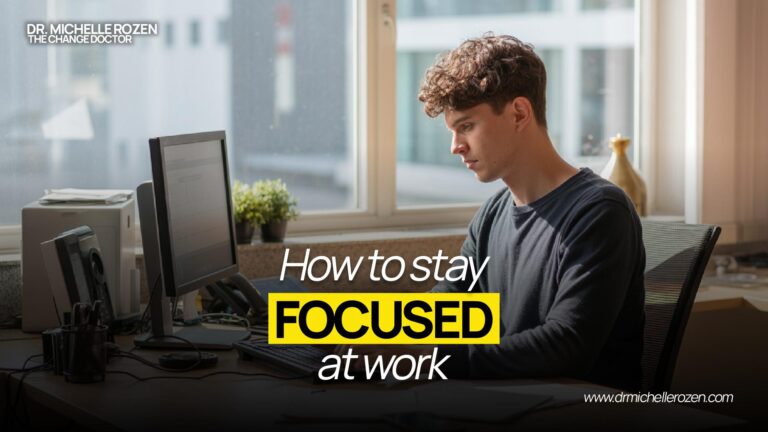 how to stay focused at work