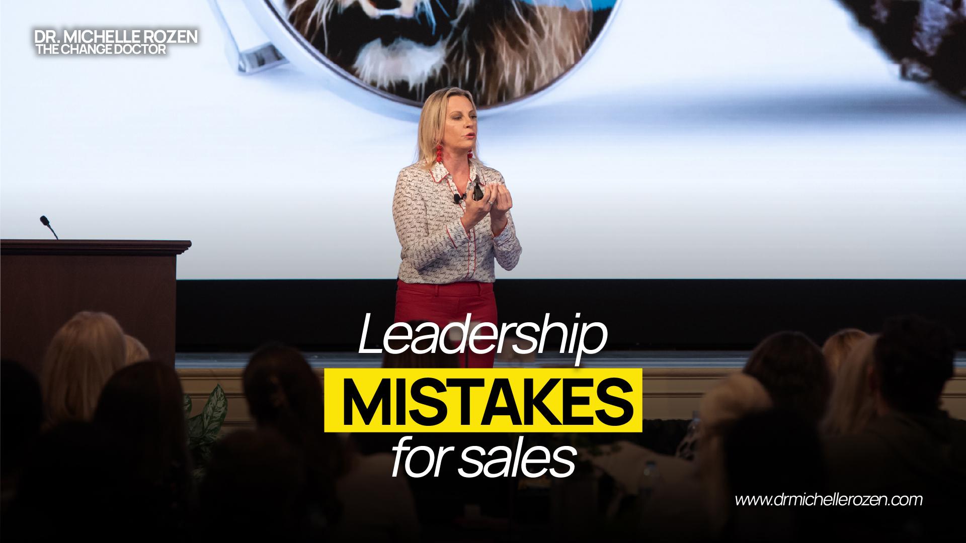 leadership mistakes for sales